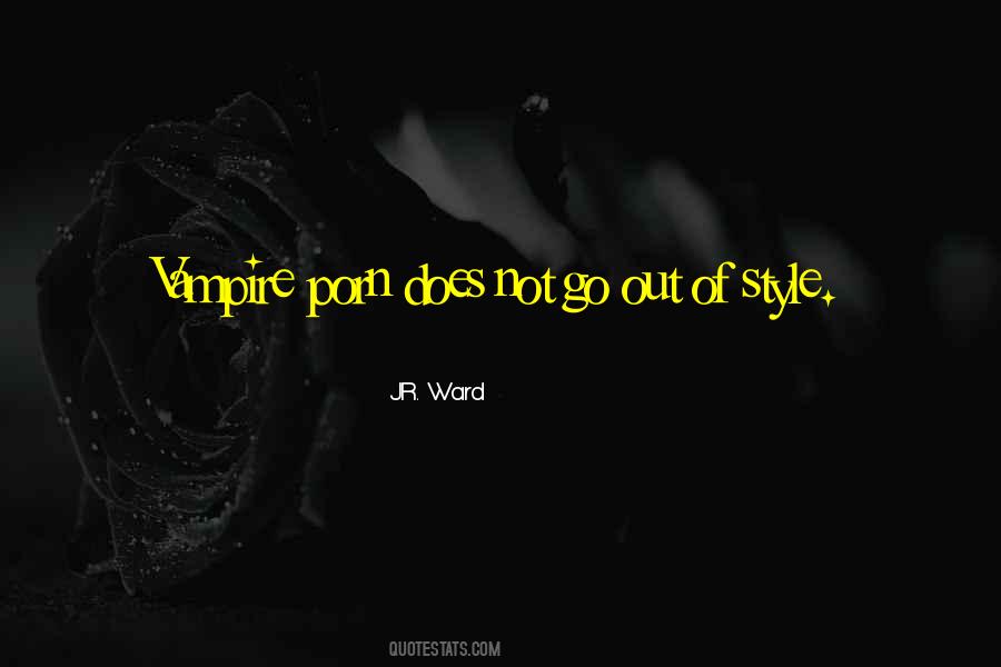 J.R. Ward Quotes #356604