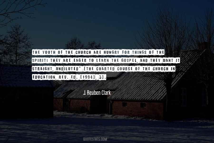 J. Reuben Clark Quotes #1217215