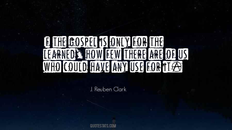 J. Reuben Clark Quotes #846779