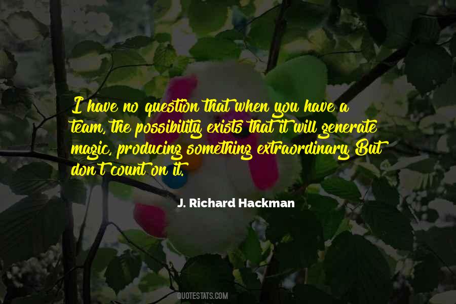 J. Richard Hackman Quotes #81284