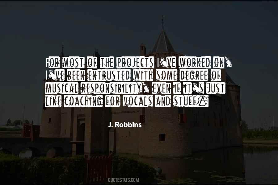 J. Robbins Quotes #595384
