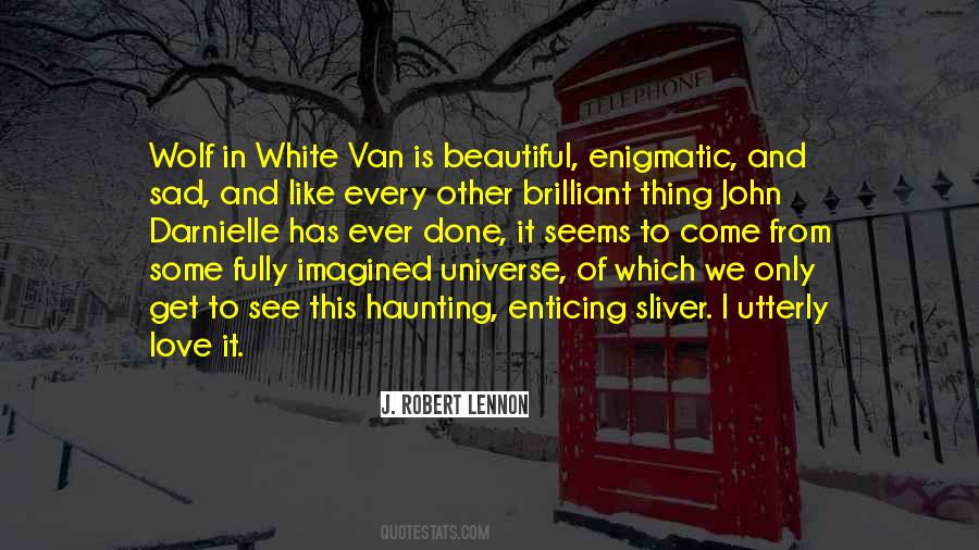 J. Robert Lennon Quotes #279690