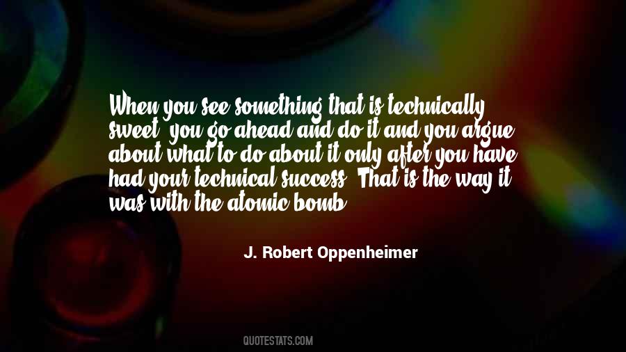 J. Robert Oppenheimer Quotes #80945