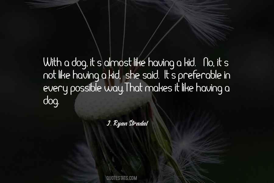J. Ryan Stradal Quotes #296664