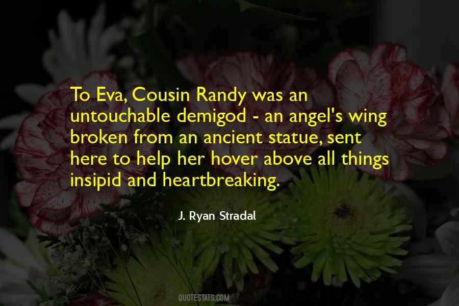 J. Ryan Stradal Quotes #540761