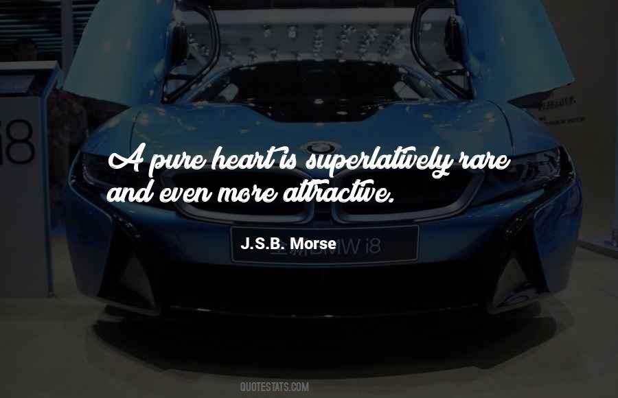 J.S.B. Morse Quotes #1483434