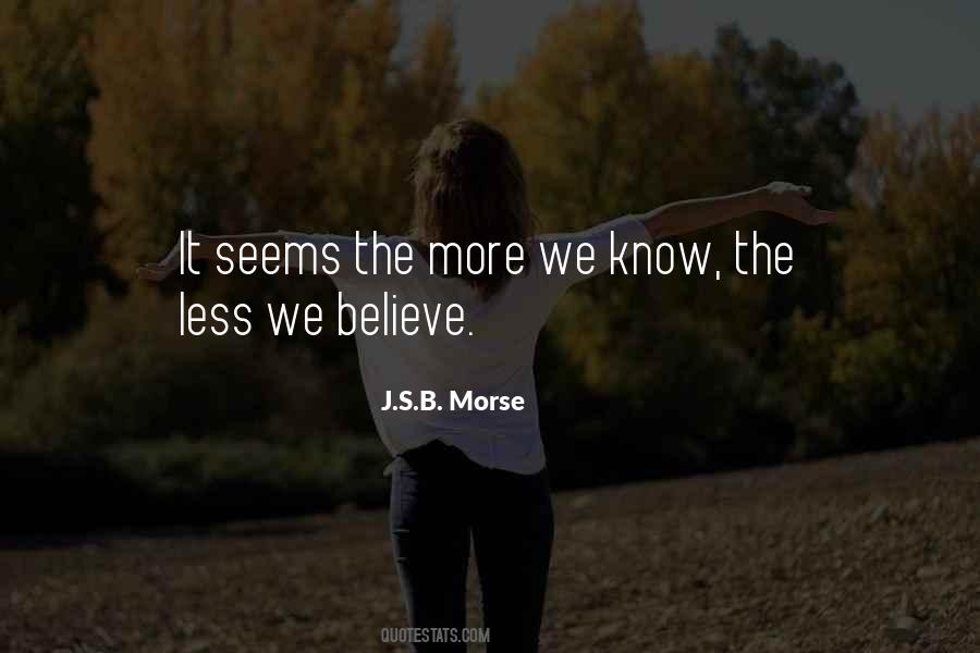 J.S.B. Morse Quotes #1777248