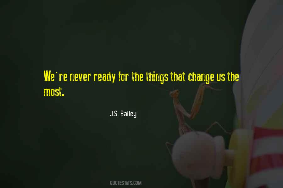 J.S. Bailey Quotes #1448451