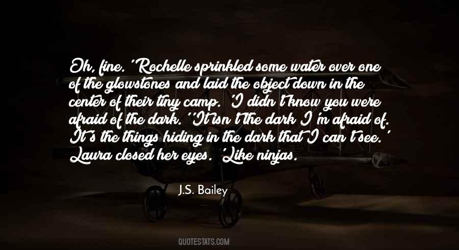 J.S. Bailey Quotes #857658