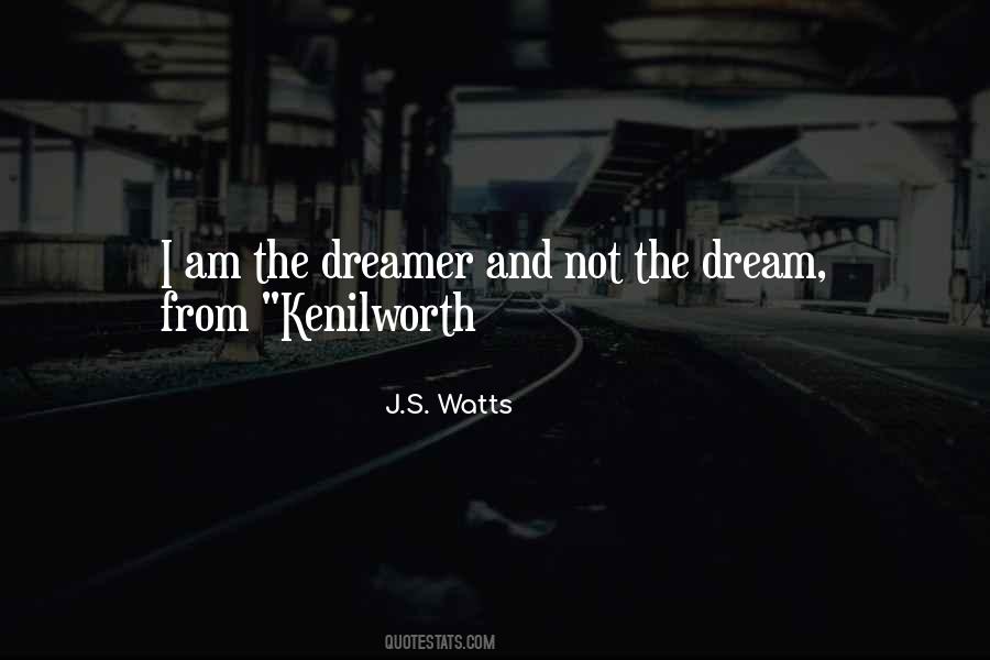 J.S. Watts Quotes #361804