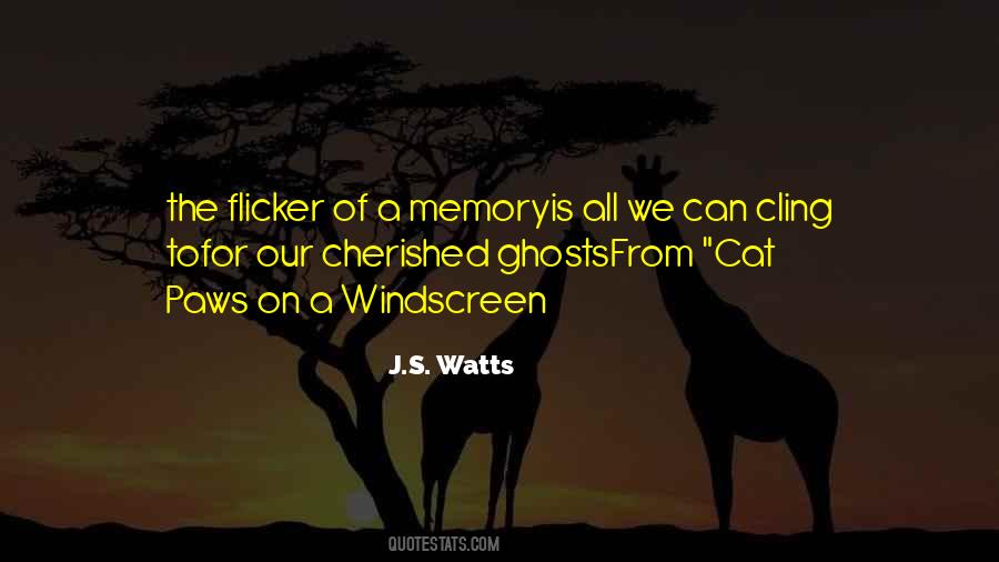 J.S. Watts Quotes #403537