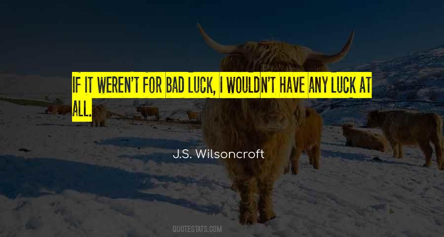 J.S. Wilsoncroft Quotes #1543736