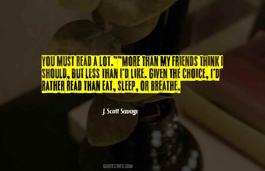 J. Scott Savage Quotes #28181
