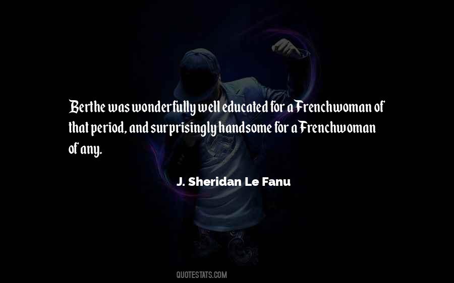 J. Sheridan Le Fanu Quotes #1005583