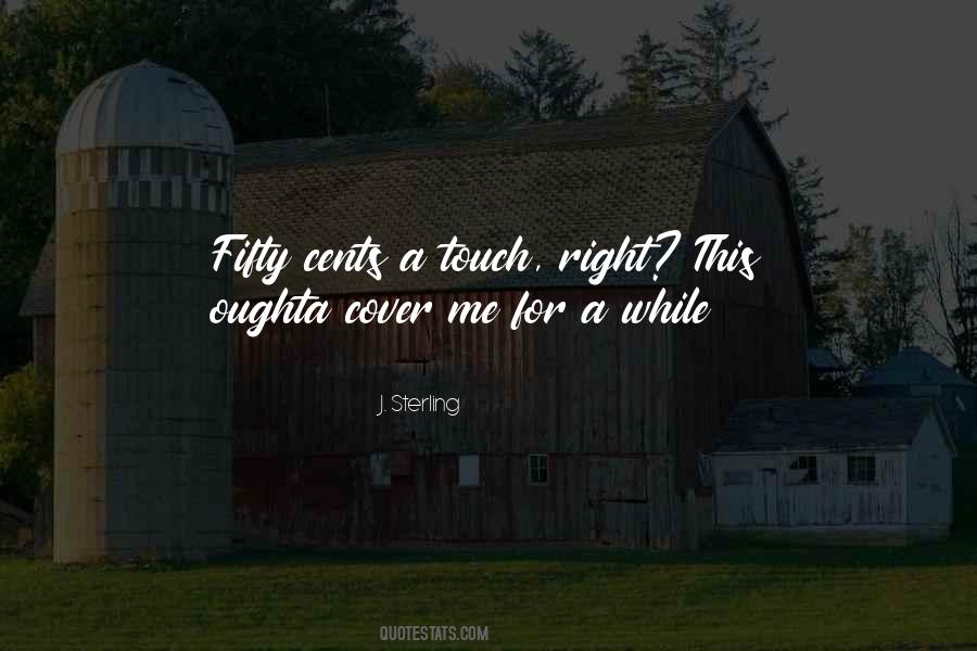 J. Sterling Quotes #246679 J. Sterling Quotes #246679