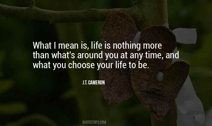 J.T. Cameron Quotes #891854 J.T. Cameron Quotes #891854