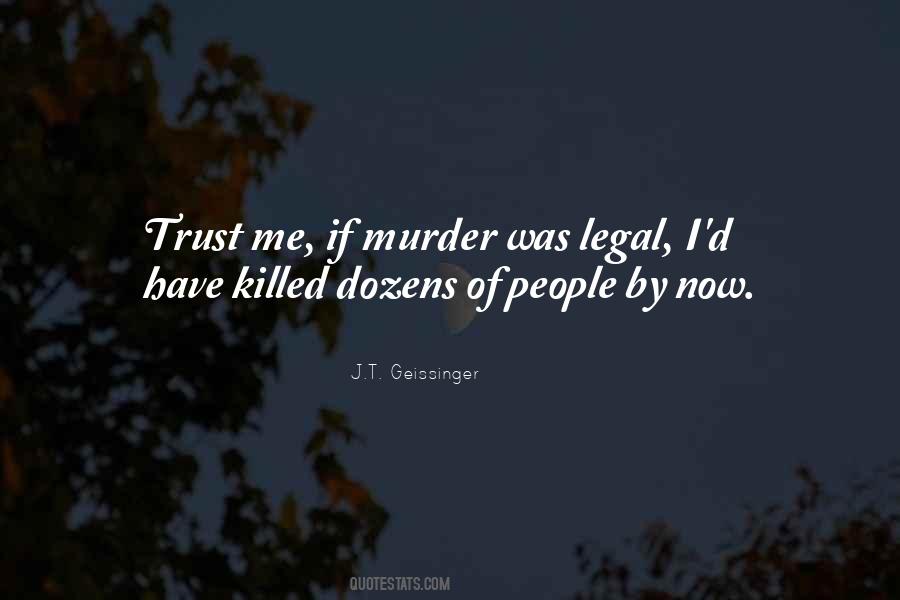 J.T. Geissinger Quotes #901728