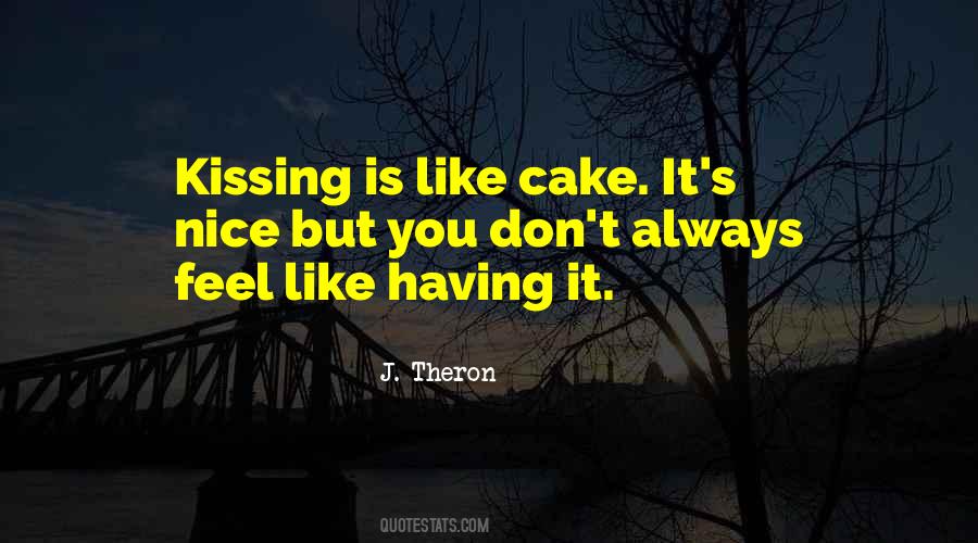 J. Theron Quotes #1358776 J. Theron Quotes #1358776