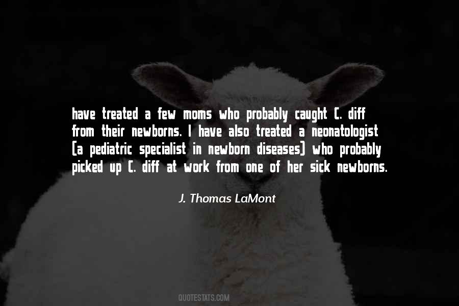J. Thomas LaMont Quotes #1758174