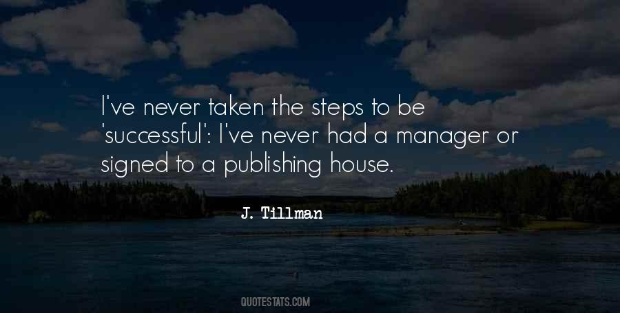 J. Tillman Quotes #617381