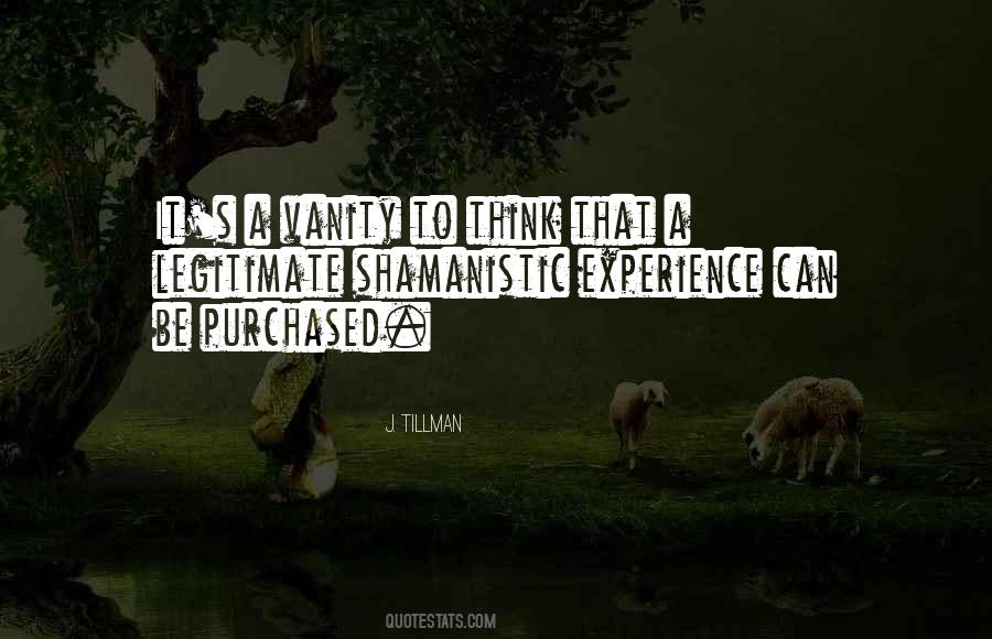 J. Tillman Quotes #793683