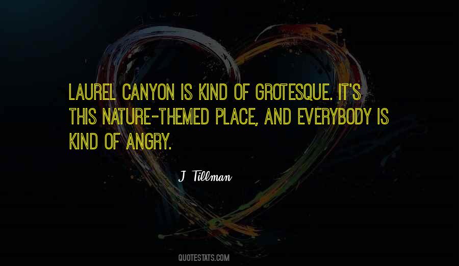 J. Tillman Quotes #841922