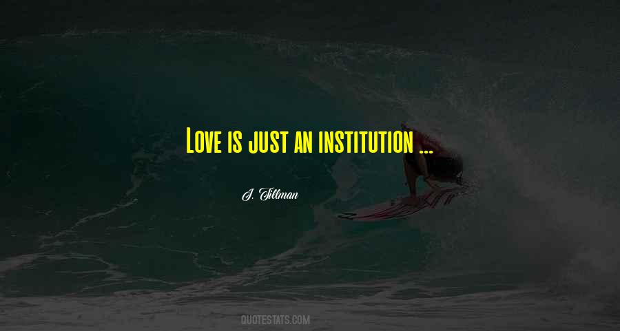 J. Tillman Quotes #883710