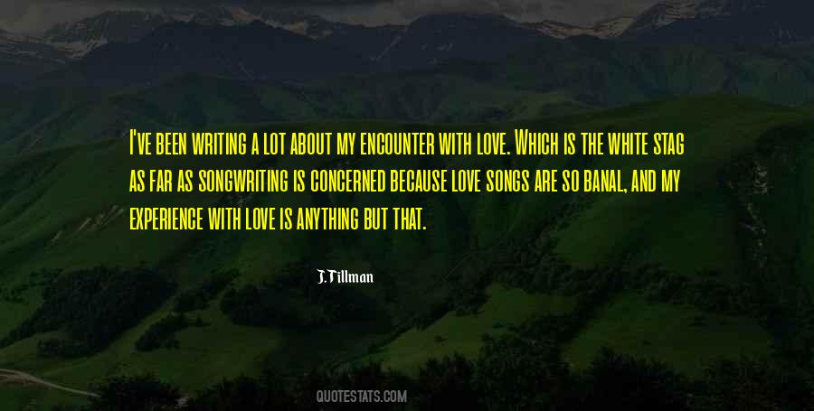 J. Tillman Quotes #970460