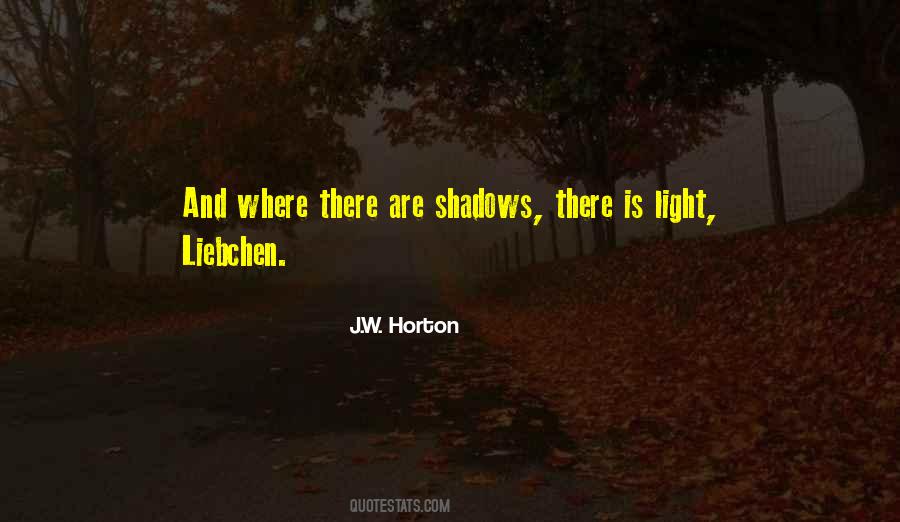 J.W. Horton Quotes #405907