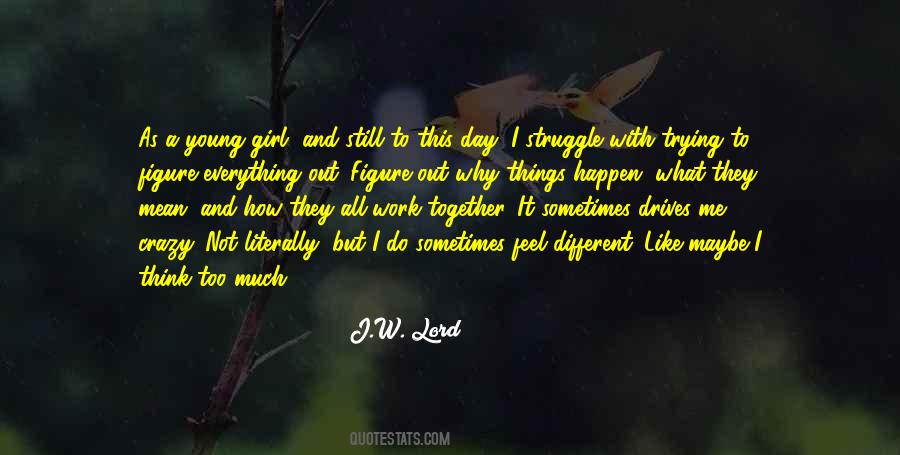 J.W. Lord Quotes #1331831