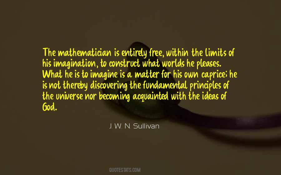 J. W. N. Sullivan Quotes #474394