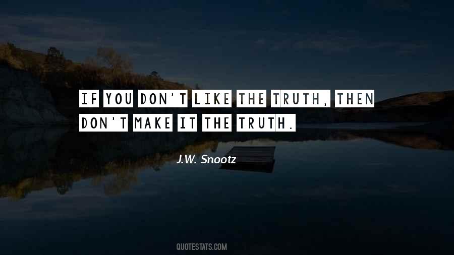 J.W. Snootz Quotes #1878673