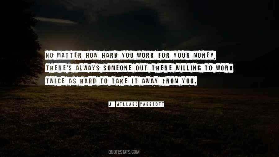 J. Willard Marriott Quotes #203473
