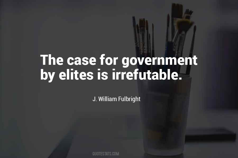 J. William Fulbright Quotes #1491712