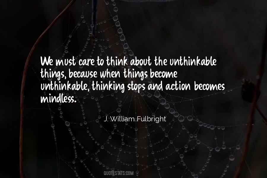 J. William Fulbright Quotes #541890
