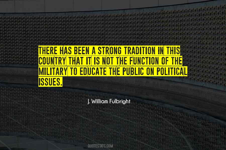 J. William Fulbright Quotes #687921