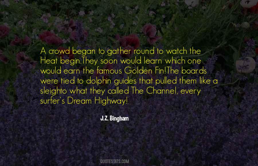 J.Z. Bingham Quotes #482248