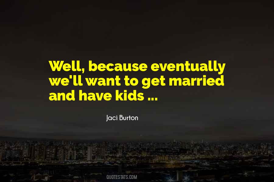 Jaci Burton Quotes #710032