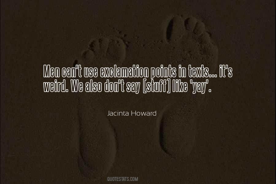 Jacinta Howard Quotes #1765664 Jacinta Howard Quotes #1765664