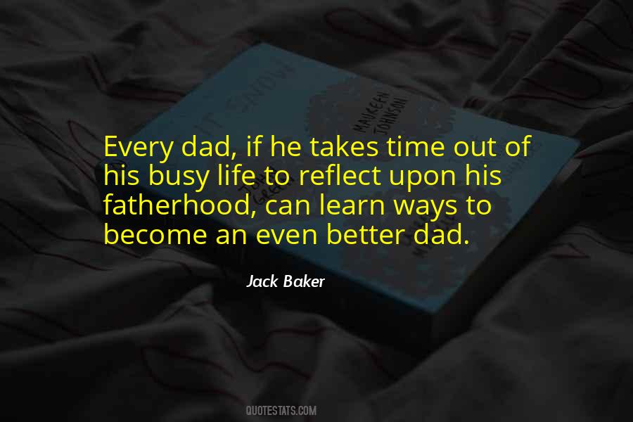 Jack Baker Quotes #38631