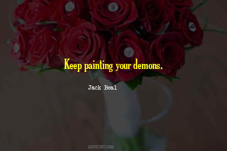 Jack Beal Quotes #1439495 Jack Beal Quotes #1439495