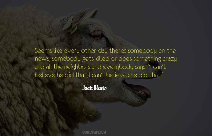Jack Black Quotes #1444916