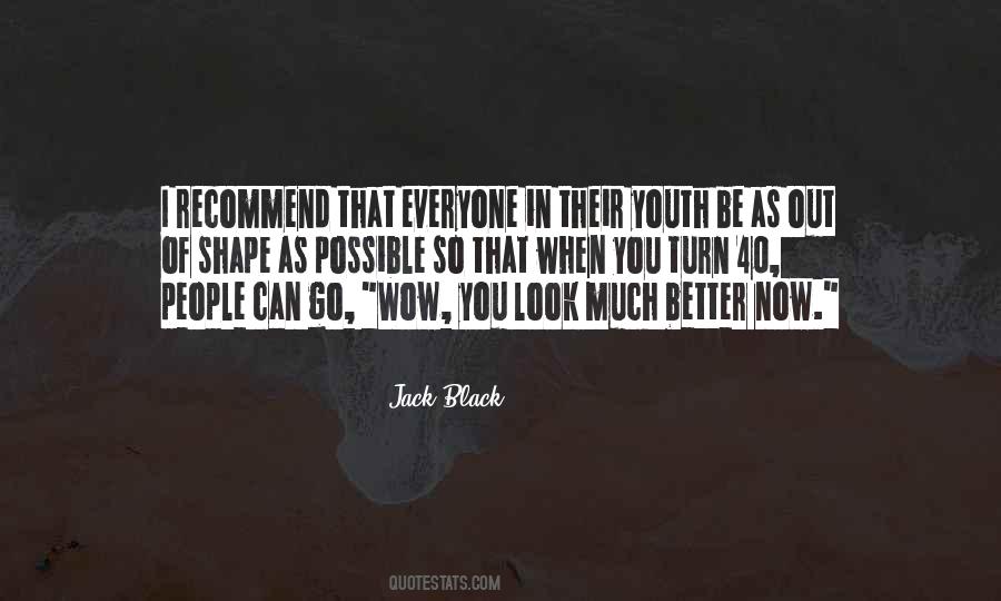 Jack Black Quotes #1545021