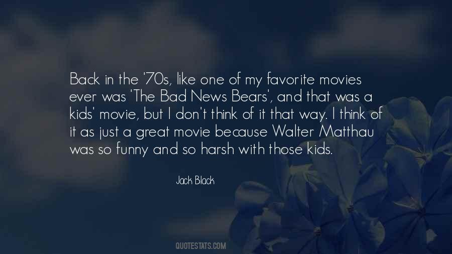 Jack Black Quotes #1695813