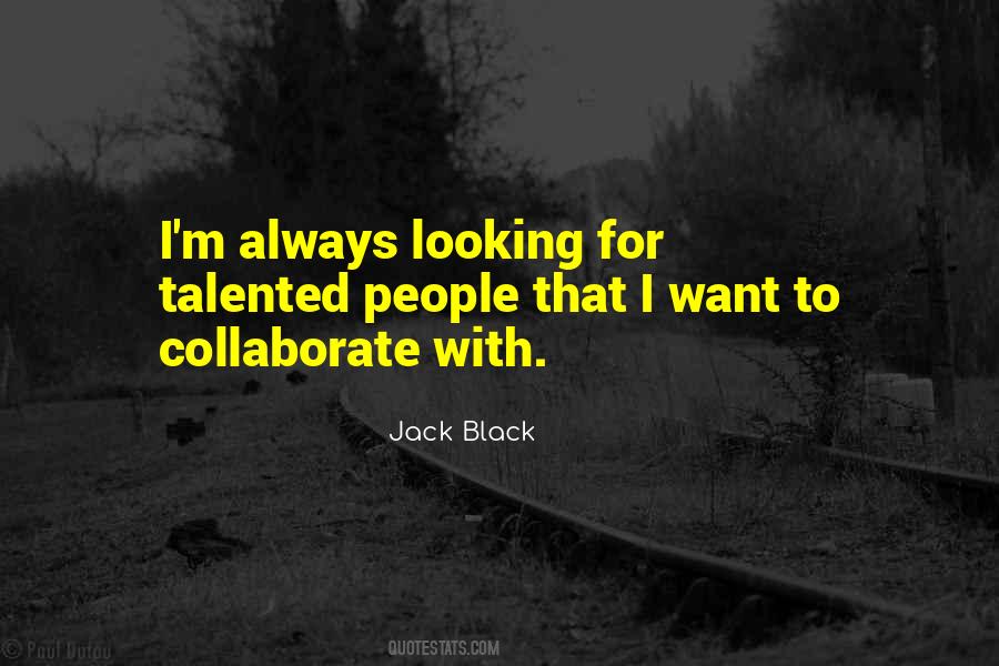 Jack Black Quotes #401004