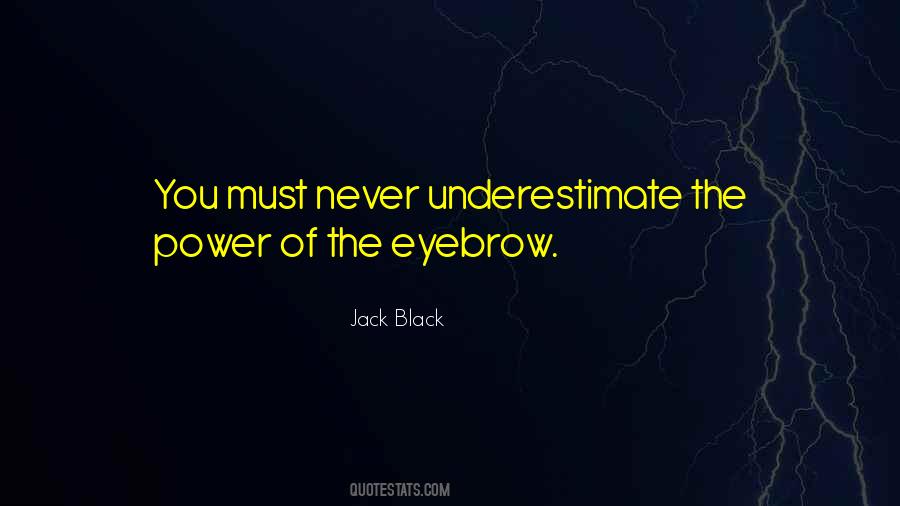 Jack Black Quotes #693312