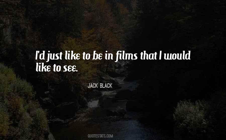 Jack Black Quotes #845783