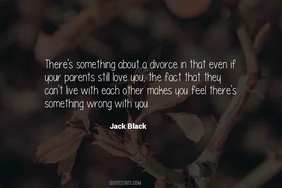 Jack Black Quotes #907063