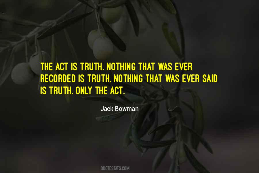 Jack Bowman Quotes #1602473