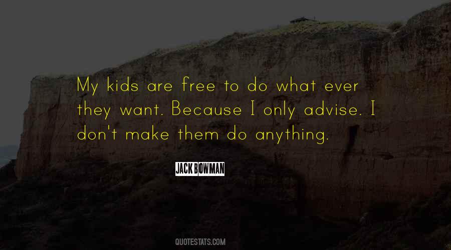 Jack Bowman Quotes #290913